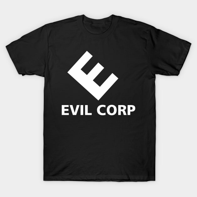 Evil Corp version 1 T-Shirt by Destro